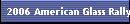 2006 American Glass Rally