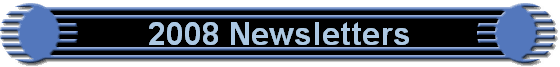 2008 Newsletters