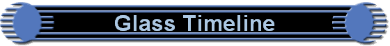 Glass Timeline
